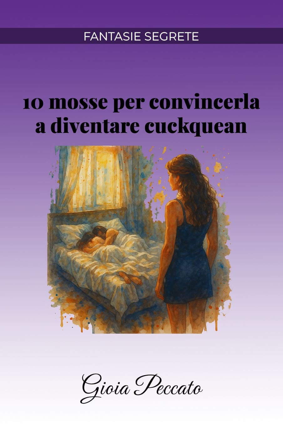 10 Mosse per Convincerla a Diventare Cuckquean