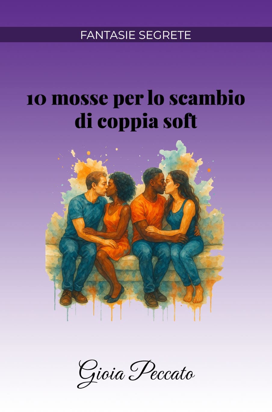 10 Mosse per lo Scambio di Coppia Soft
