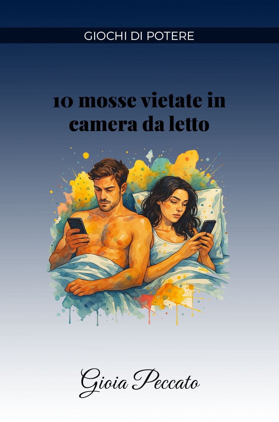 10 Mosse Vietate in Camera da Letto