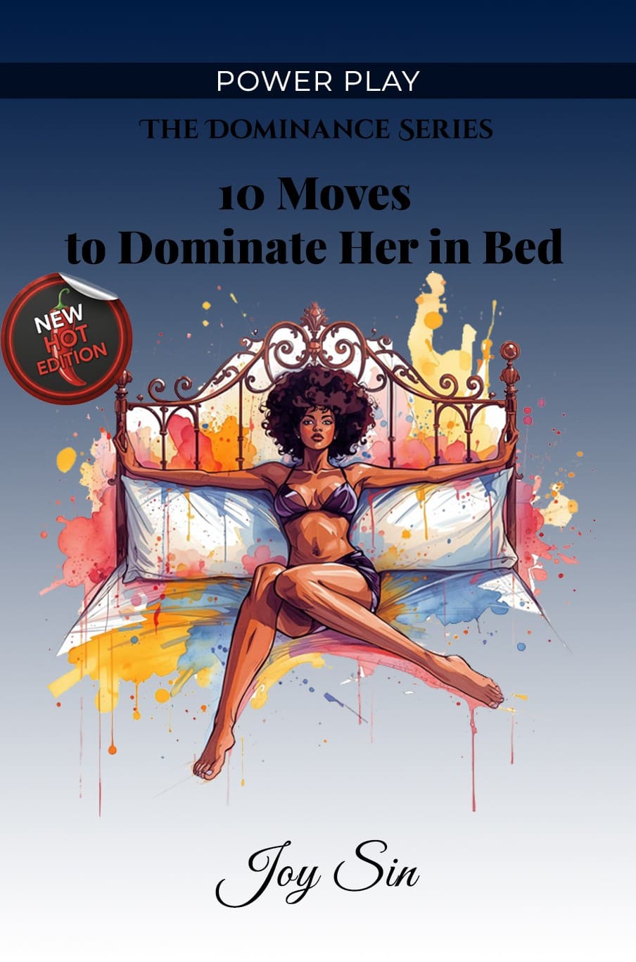 10 Moves to Dominate Her in Bed