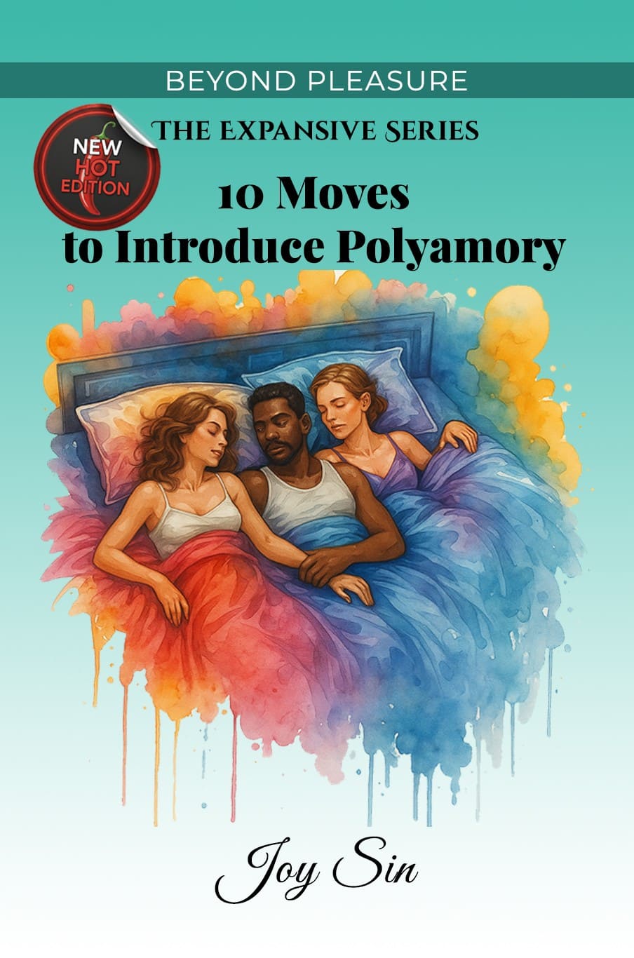 10 Moves to Introduce Polyamory