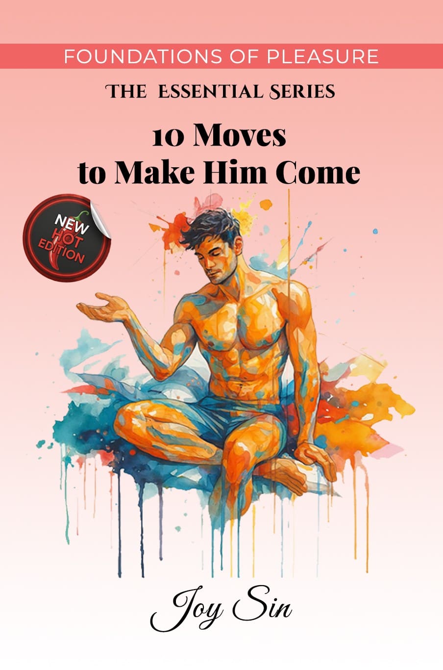 10 Moves to Make Him Come